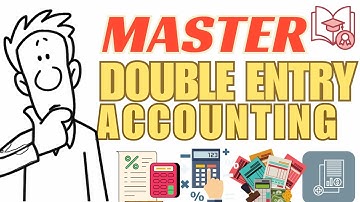 MASTER Double Entry Accounting in 5 Minutes