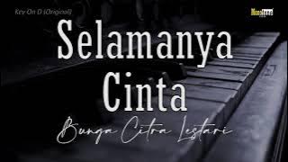 BCL - Selamanya Cinta (Bunga Citra Lestari)‼️Original Key (KARAOKE/LIRIK/INSTRUMENTAL/ACOUSTIC)