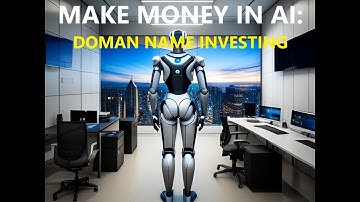 Make Money WITH AI Domain Name Investing - AI Domains are Appreciating Digital Real Estate
