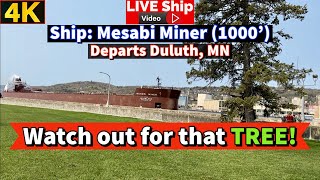 ⚓️Watch out for that TREE! Ship 'Mesabi Miner' departs Duluth, MN