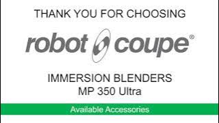 Robot-Coupe MP 350 Accessories