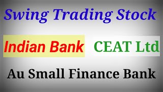 Best Swing Trading Stock. Indian Bank Share News. Ceat Ltd Share News. Au Small Finance Bank News.