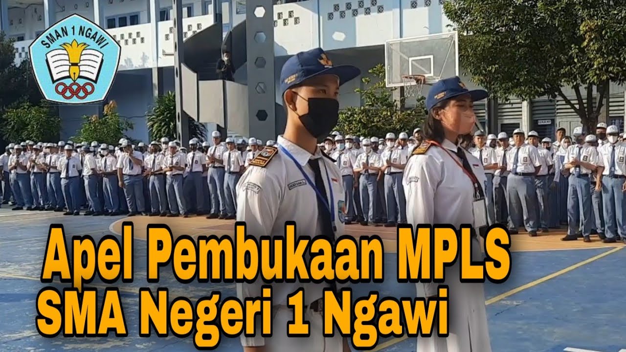 MPLS 2022 Apel Pembukaan MPLS SMA Negeri  1 Ngawi