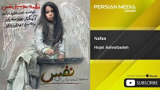 Hojat Ashrafzadeh - Nafas