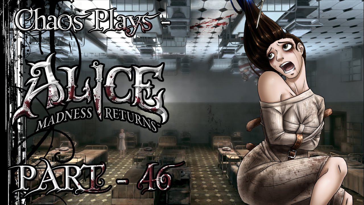 Let S Play Alice Madness Returns Part 46 Rutledge Asylum Youtube