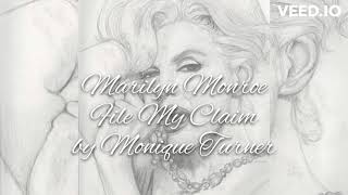 Marilyn Monroe File My Claim by Monique Turner