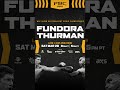 Fundora vs Thurman Fight Week is HERE