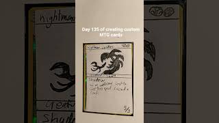 Day 135 of creating custom MTG cards #mtgnt #collectiblecardgame #mtg