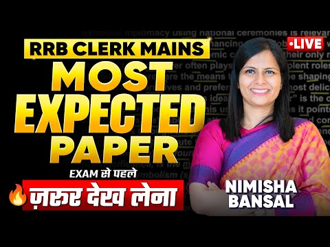 🔥 Most Expected Paper | RRB CLERK Mains | Exam से पहले देख लेना | Perfection Class | Nimisha Bansal