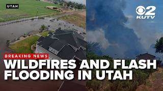 BREAKING: Brush fire destroys homes in Utah town; Flash flooding prompts evacuations