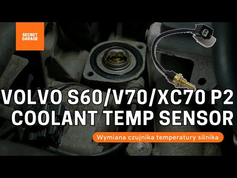 Diagnostyka i wymiana czujnika temperatury płynu chłodniczego w Volvo S60/V70/XC70 P2