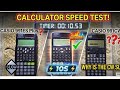 CASIO FX 991 (CWvs EX vs ES)||Speed test...