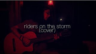 riders on the storm | cover