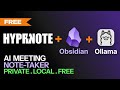 FREE Local AI Meeting Note-Taker - Hyprnote - Obsidian - Ollama