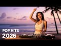 Best Pop Hits 2026 David Guetta, Ava Max, Justin Bieber, Zara Larsson, Alesso Style (Top Hits Mix)