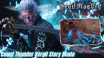 Count Thunder Vergil Story Mode All Chapters | Devil May Cry Peak of Combat