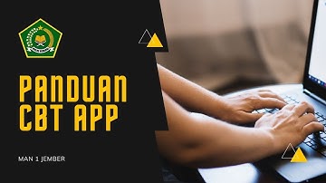Panduan Aplikasi CBT MAN 1 Jember