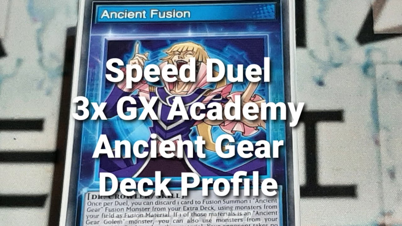 Speed Duel 3x GX Academy Ancient Gear Deck Profile