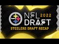 2022 NFL Draft: Steelers Draft Recap | Pittsburgh Steelers