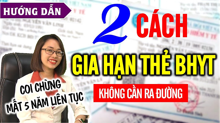 Bcuối năm xin gia hạn thẻ bhyt như thế nào