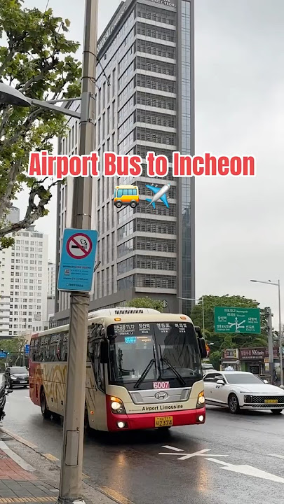 Airport Bus to Incheon