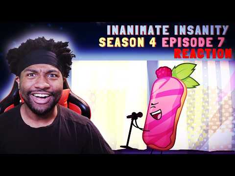 VOICE ACTOR REACTS: Inanimate Insanity | Season 4 - Episode 7 | MUSICALLY INCLINED!