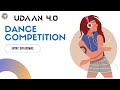 Dance competition  western dance  diya biswas  udaan 40  tachyons lpu