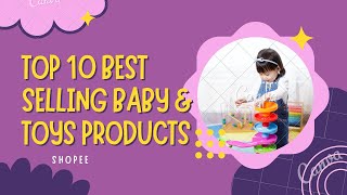 The top 20+ top 10 selling baby toys