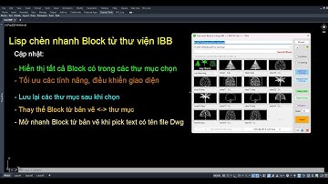 Lisp chèn nhanh Block từ thư viện IBB - Cập nhật all block tối ưu