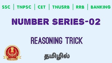 Number Series-02 Reasoning Tricks in Tamil. SSC , RRB, TNPSC, TNUSRB maths reasoning shortcuts