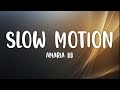 Amaria BB - Slow Motion (Lyrics)