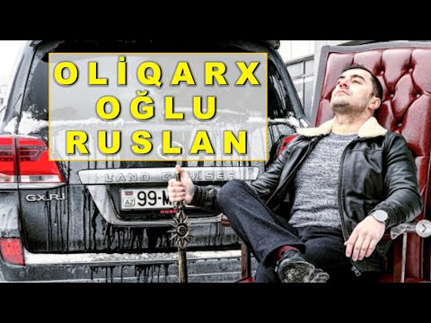 Axı kimdir bu oliqarx Ruslan? @MircavidanNiftullayev