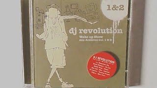 DJ Revolution - Wake Up Show Mix Archives Vol. 1 - 2002 | 2003 - 2003 Nocturne | On The Corner - CD