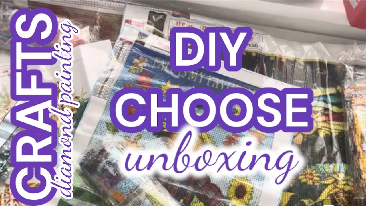 DIAMOND PAINTING FROM DIY CHOOSE YouTube