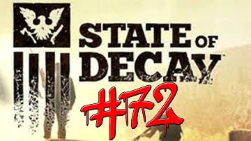 State Of Decay Gameplay Walkthrough w/ Kermando Part 72 - Becca