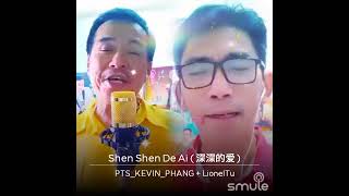 Shen Shen De ai,🎶🎶 join🎺 sama master Lim sie kian🎧 lionel tu,
