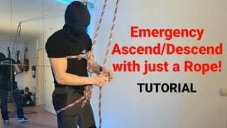 Ascend/Descend with just a Rope Tutorial