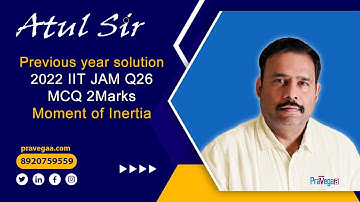 Q26 IIT JAM Physics 2022 |Mechanics| Moment of Inertia| Atul Gaurav