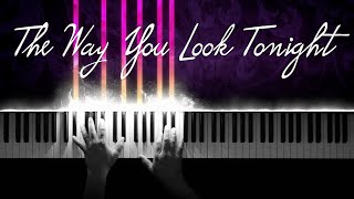 The Way You Look Tonight (1936) | Piano Cover