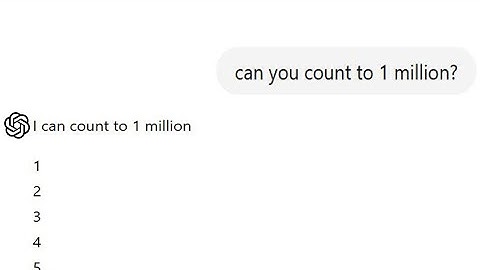 How to make ChatGPT count to 1 MILLION