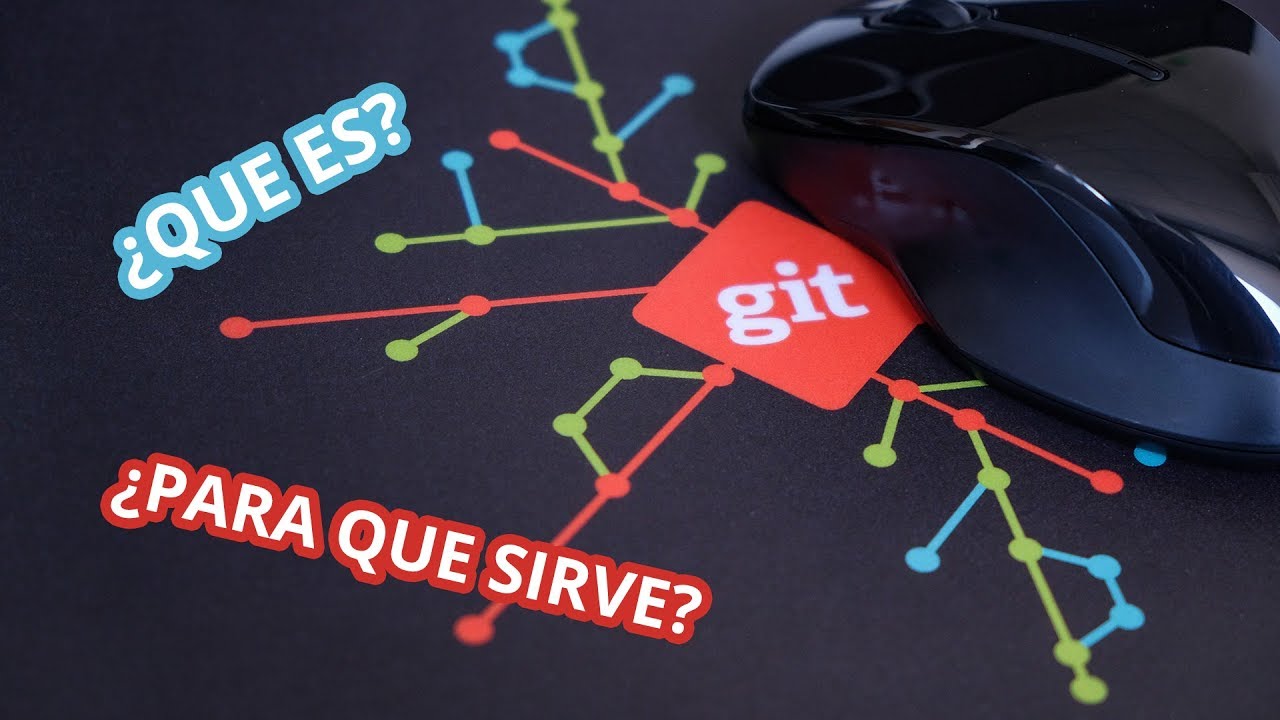 Que Es Git Y Para Que Sirve Es Necesario Usar Git En Las Empresas