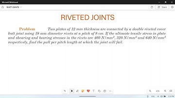 Riveted Joints: 10: Failure Rivet joint: Numerical Problem