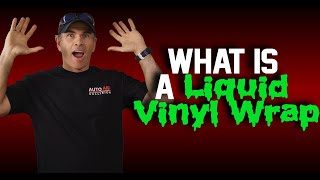 Liquid Vinyl Wraps! What you need to know!