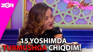 Yor-yor 263-son 15 YOSHIMDA TURMUSHGA CHIQDIM! (26.01.2022)