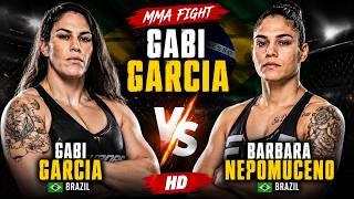 GABI GARCIA (BRAZIL) VS BARBARA NEPOMUCENO (BRAZIL) | MMA FULL FIGHT HIGHLIGHTS HD