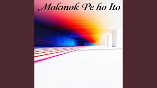 Mokmok Pe ho Ito (Remastered 2026)