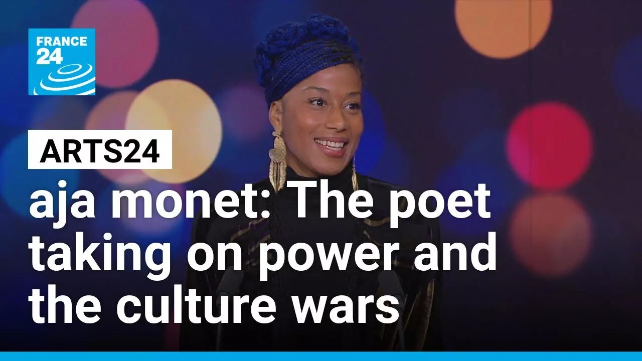 aja monet: The Grammy-nominated poet taking on power and the culture wars • FRANCE 24 English