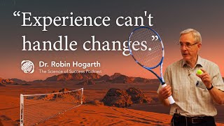 Did You Realize You Were Playing Tennis on Mars  with Dr. Robin Hogarth