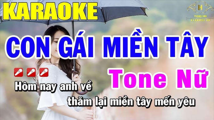 Karaoke Con Gái Miền Tây Tone Nữ Nhạc Sống | Trọng Hiếu