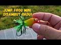 Kecil Tapi Padu! Jump Frog Handmade 3.5cm Strike Haruan Idaman 🎣 - ep201